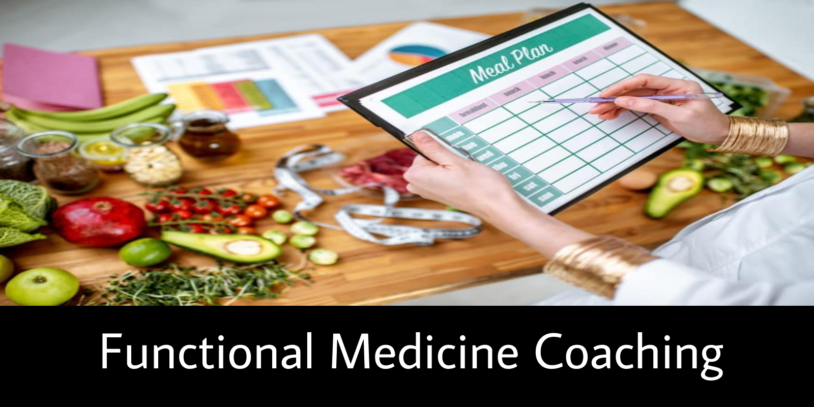 nutrition plan, healthy foods; functional medicine coaching